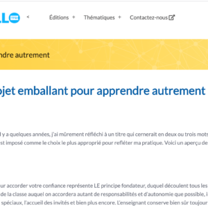 Sept idées et un projet emballant pour apprendre autrement